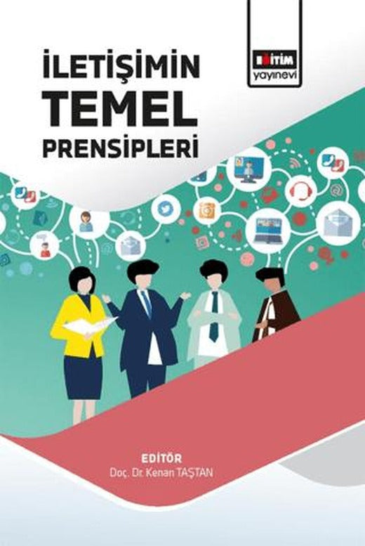 İletişimin Temel Prensipleri | Eğitim Yayınevi - Bilimsel Eserler (Ciltsiz)