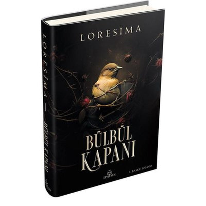Bülbül Kapanı 1 | Ephesus Yayınları (Ciltli)