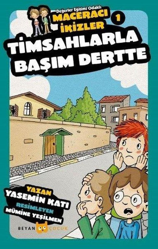 Timsahlarla Başım Dertte-Maceracı İkizler 1 | Beyan Yayınları (İnce Kapak)