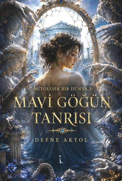 Mitolojik Bir Dünya 2 - Mavi Göğün Tanrısı | İkinci Adam Yayınları (İnce Kapak)  - Resim 1