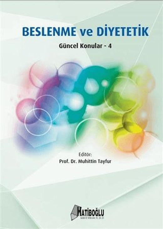 Beslenme ve Diyetetik Güncel Konular - 4