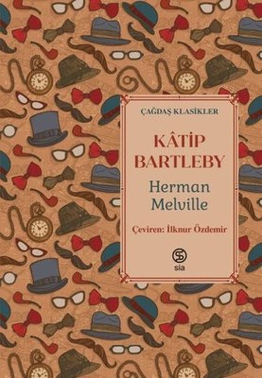 Katip Bartleby-Çağdaş Klasikler | Sia