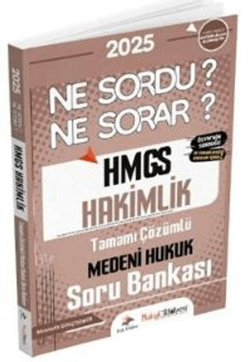 2025 HMGS Hakimlik Medeni Hukuk Ne Sordu Ne Sorar Soru Bankası | Dizgi Kitap (Ciltsiz)