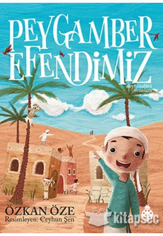 Peygamber Efendimiz | Uğurböceği Yayınları