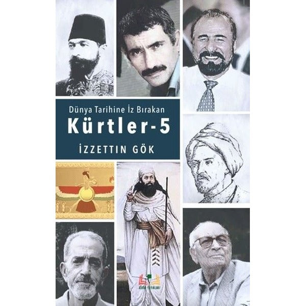 Dünyada İz Bırakan Kürtler - 5 | Sidar Yayınları (Ciltsiz)