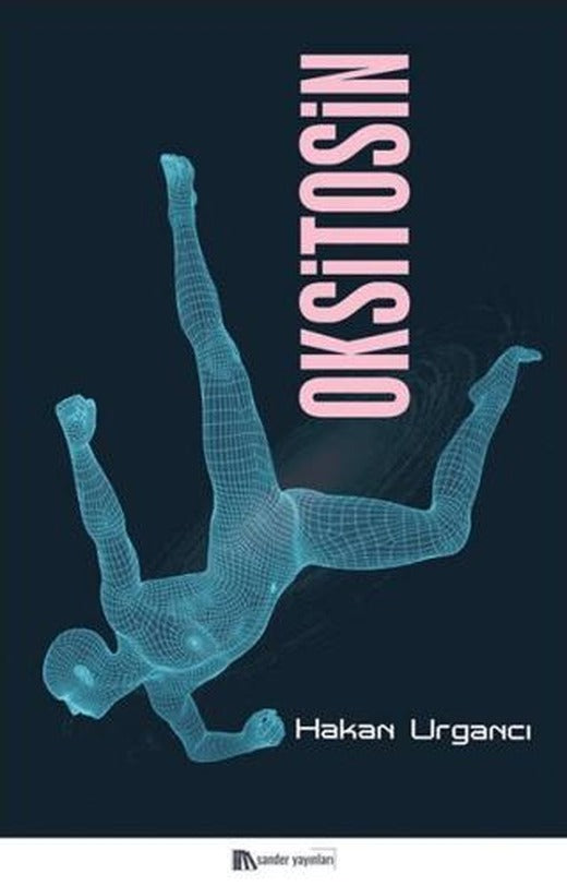Oksitosin | Sander Yayınları (Ciltsiz)