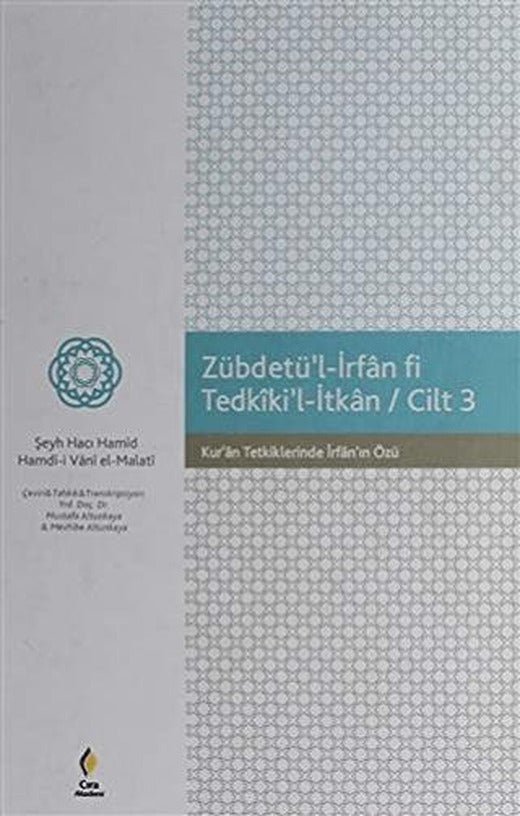 Zübdetü'l - İrfanı Fi Tedkiki'l - İtkan Cilt 3