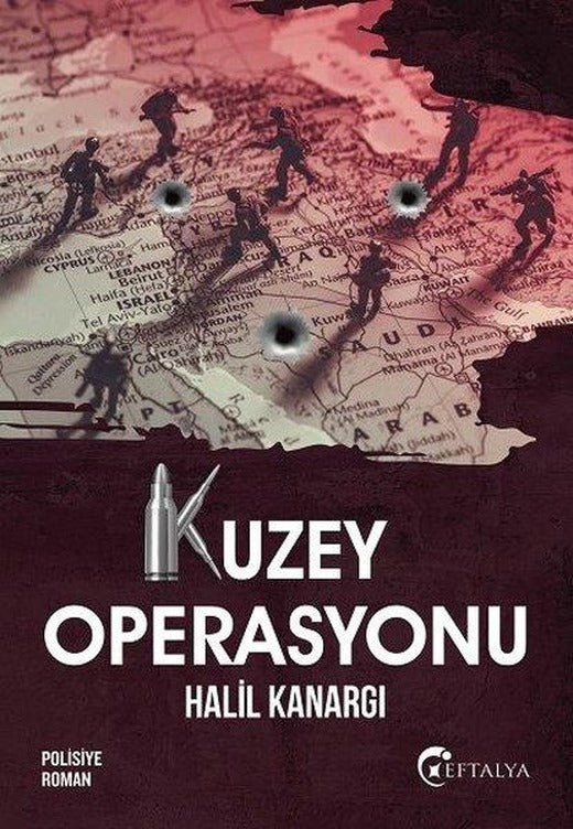 Kuzey Operasyonu | Eftalya Yayınları (İnce Kapak)