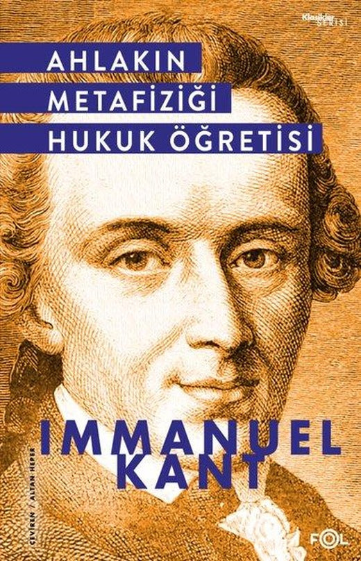 Ahlakın Metafiziği Hukuk Öğretisi | Fol Kitap (İnce Kapak)