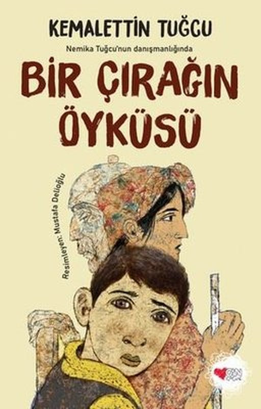 Bir Çırağın Öyküsü | Can Çocuk Yayınları (İnce Kapak)