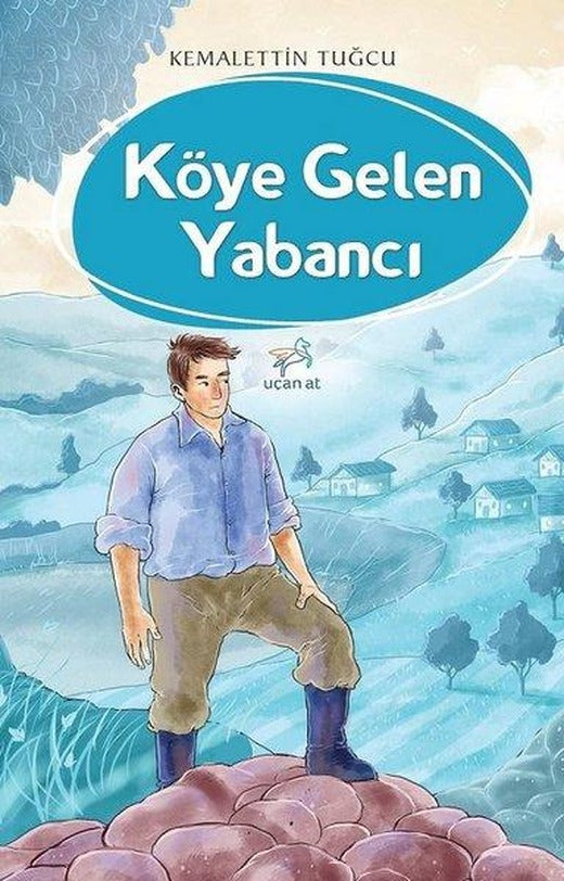 Köye Gelen Yabancı | Uçan At (İnce Kapak)