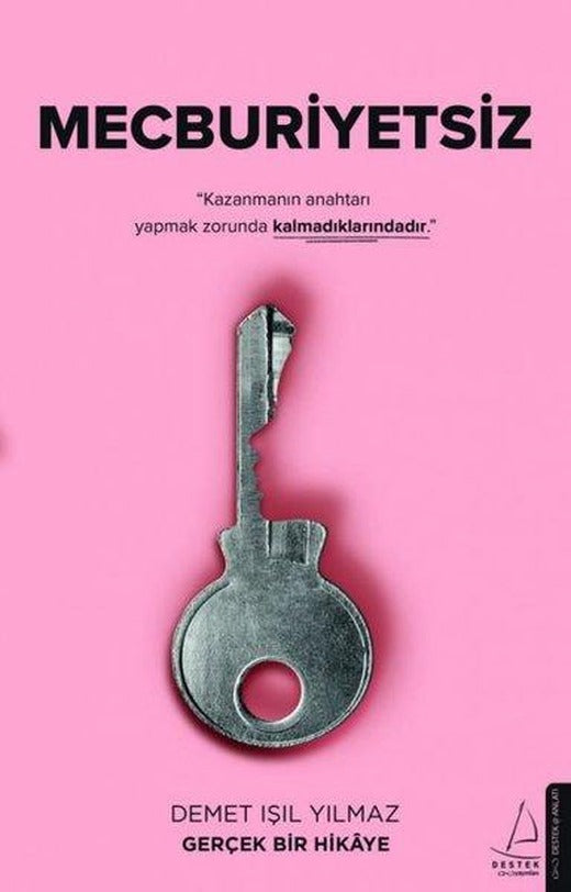 Mecburiyetsiz | Destek Yayınları (İnce Kapak)