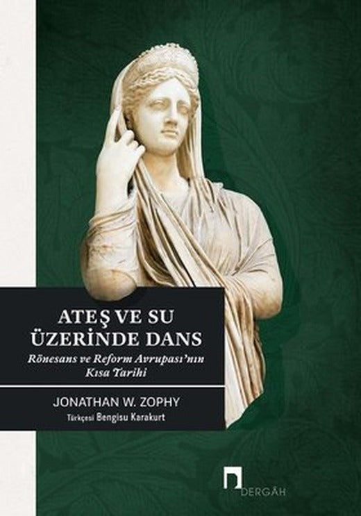 Ateş ve Su Üzerinde Dans | Dergah Yayınları