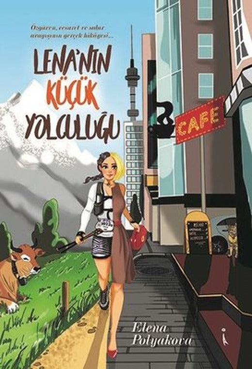 Lena'nın Küçük Yolculuğu | İkinci Adam Yayınları