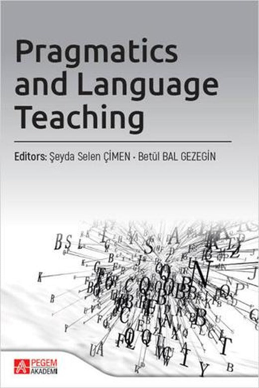 Pragmatics And Language Teaching | Pegem Akademi Yayıncılık (Ciltsiz)