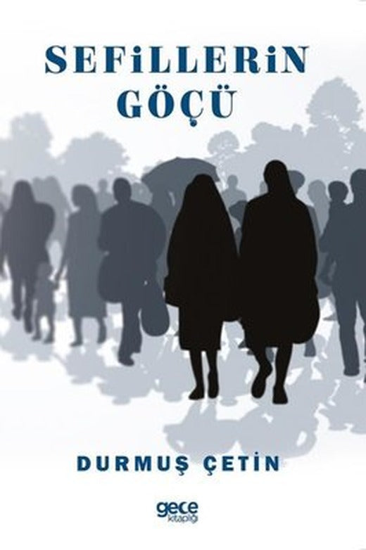 Sefillerin Göçü | Gece Kitaplığı