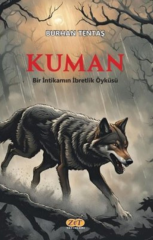 Kuman - Bir İntikamın İbretlik Öyküsü | Zet Yayınları (İnce Kapak)