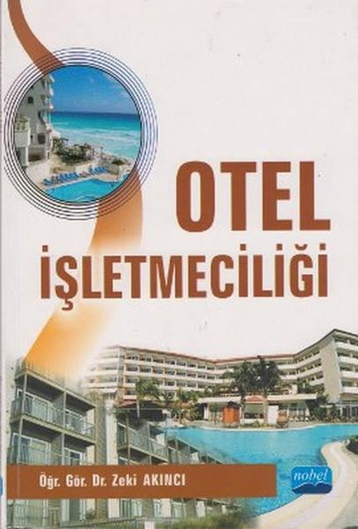 Otel İşletmeciliği | Nobel Akademik Yayıncılık (İnce Kapak)