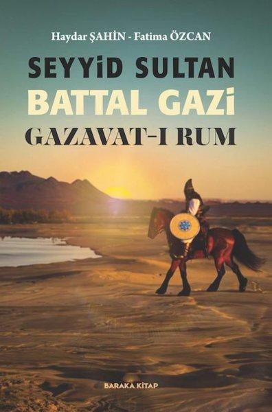 Seyyid Sultan Battal Gazi Gazavat-ı Rum | Baraka Kitap (İnce Kapak)  - Resim 1