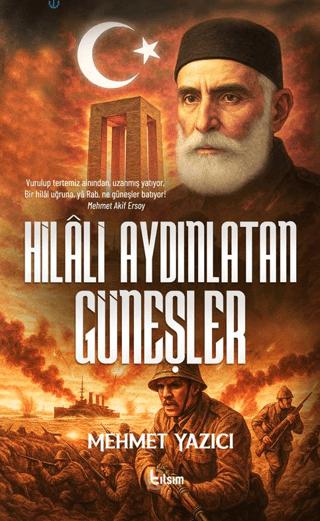 Hilali Aydınlatan Güneşler | Tılsım Yayınevi (Ciltsiz)  - Resim 1