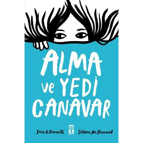 Alma ve Yedi Canavar | Genç Timaş (İnce Kapak)