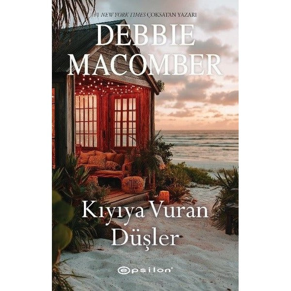 Kıyıya Vuran Düşler | Epsilon Yayınevi (İnce Kapak)