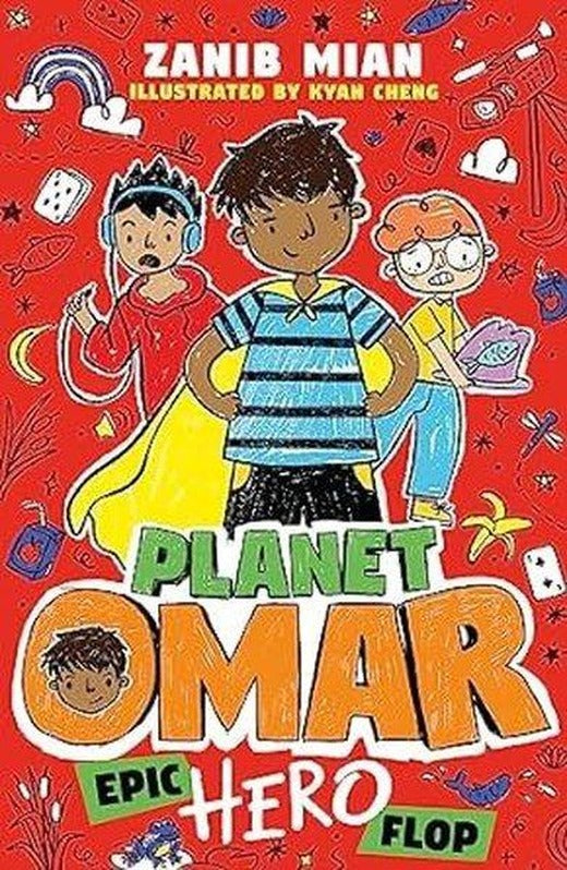 Planet Omar: Epic Hero Flop : Book 4 | Hachette Children (İnce Kapak)