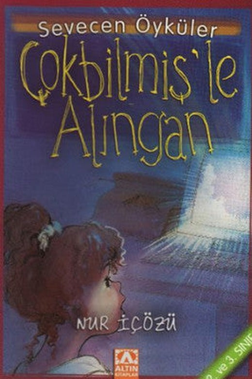 Çokbilmiş'le Alıngan - Sevecen Öyküler | Altın Kitaplar