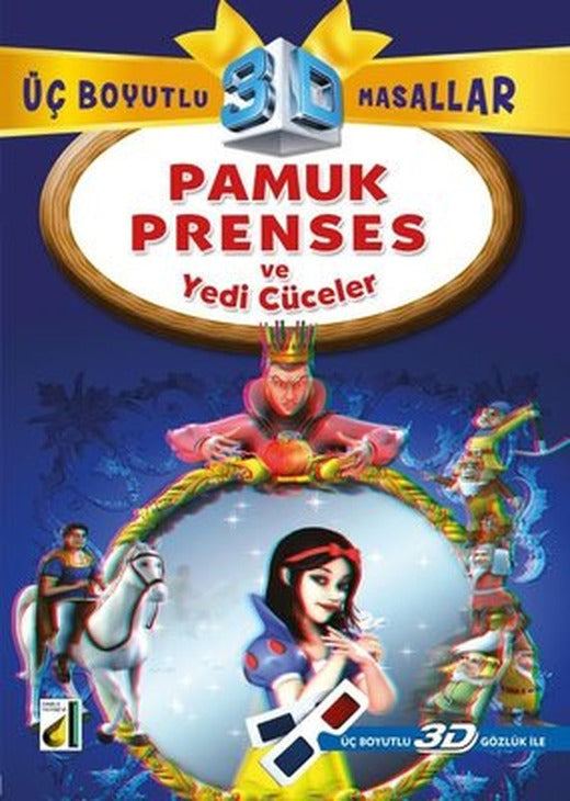Pamuk Prenses ve Yedi Cüceler + 3D Gözlük Üç Boyutlu Masallar | Damla Yayınevi