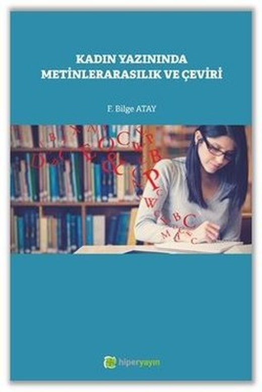 Kadın Yazınında Metinlerarasılık ve Çeviri | Hiperlink