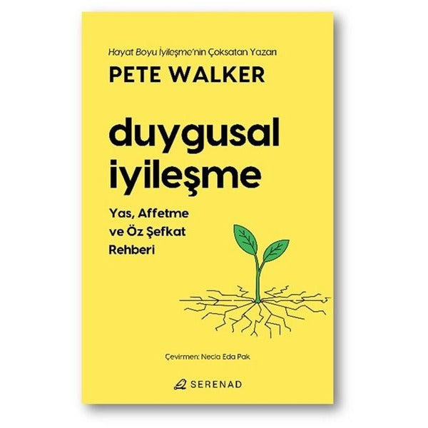 Duygusal İyileşme - Yas Affetme ve Öz Şefkat Rehberi | Serenad