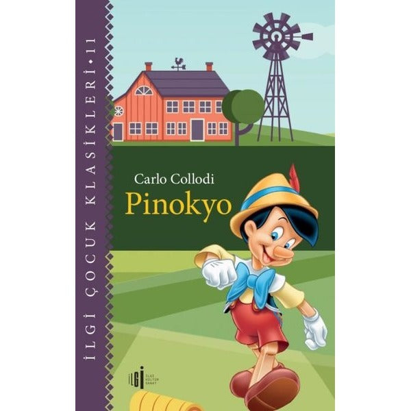 Pinokyo - İlgi Çocuk Klasikleri 11 | İlgi Kültür Yayınları