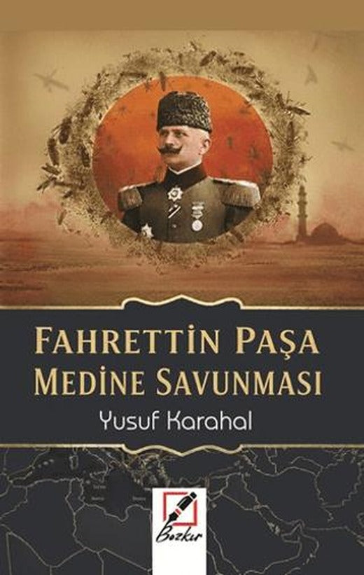 Fahrettin Paşa - Medine Savunması