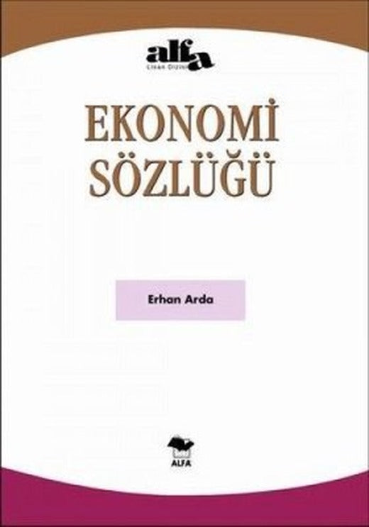 Ekonomi Sözlüğü | Alfa Yayınları