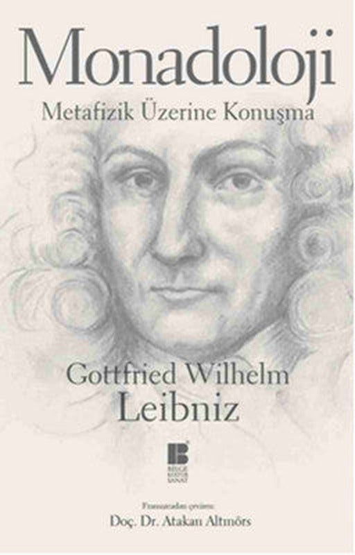 Monadoloji - Metafizik Üzerine Konuşma | Bilge Kültür Sanat