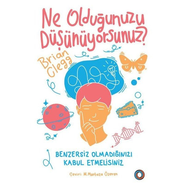 Ne Olduğunuzu Düşünüyorsunuz? | Orenda (İnce Kapak)