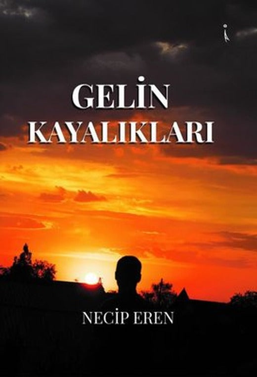 Gelin Kayalıkları | İkinci Adam Yayınları