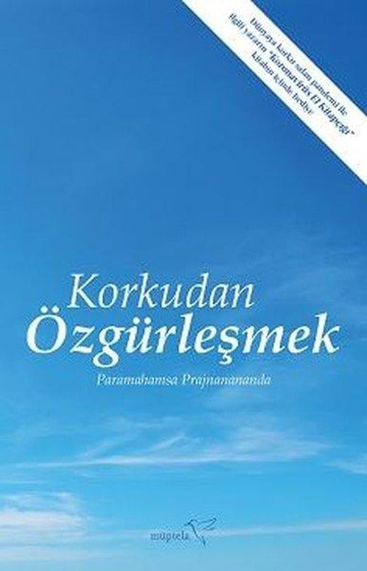 Korkudan Özgürleşmek | Müptela Yayınları (İnce Kapak)