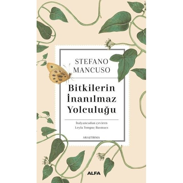 Bitkilerin İnanılmaz Yolculuğu | Alfa Yayınları