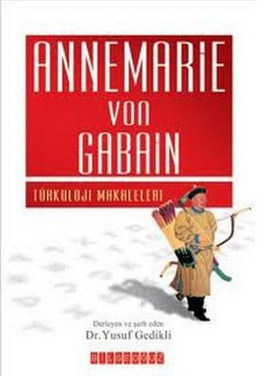 Annemarie Von Gabain | Bilgeoğuz Yayınları