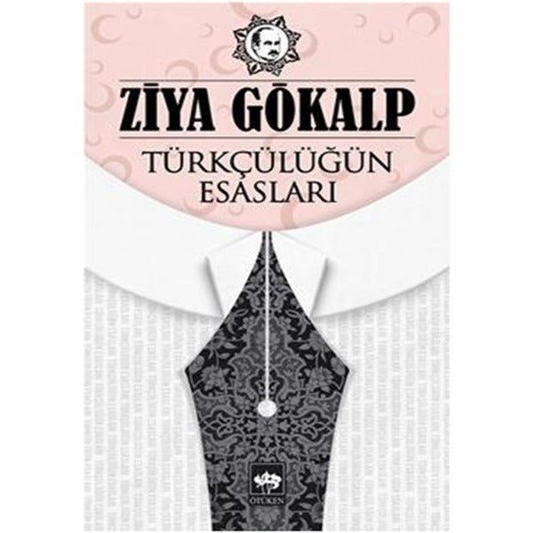 Türkçülüğün Esasları
