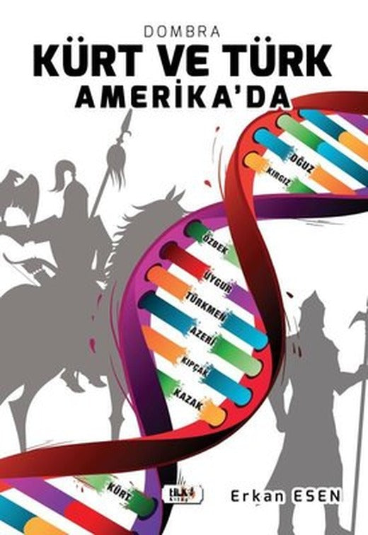 Dombra-Kürt ve Türk Amerika'da | Tilki Yayınları