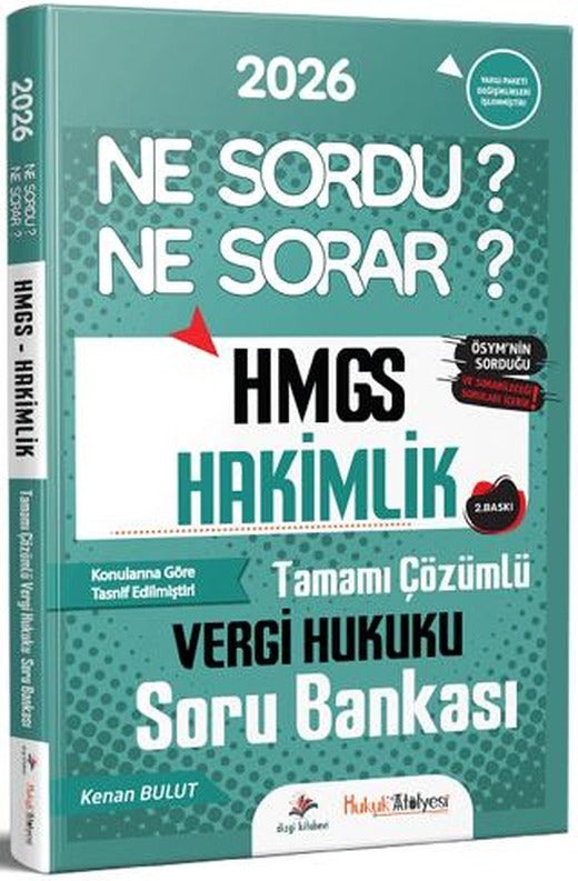 2026 Hukuk Atölyesi HMGS Hakimlik Vergi Hukuku Ne Sordu Ne Sorar Soru Bankası