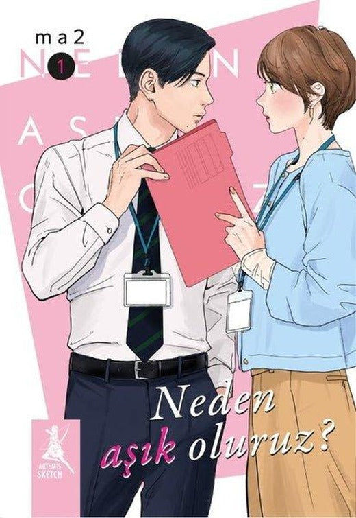 Neden Aşık Oluruz? Cilt 1 | Artemis Yayınları (İnce Kapak)