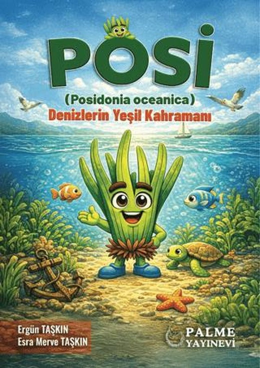 Posi (Posidonia Oceanica) - Denizlerin Yeşil Kahramanı