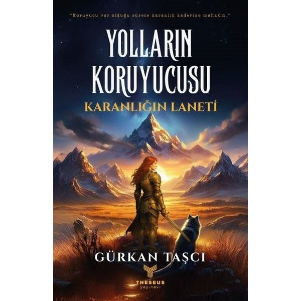 Yolların Koruyucusu - Karanlığın Laneti | Theseus Yayınevi (İnce Kapak)