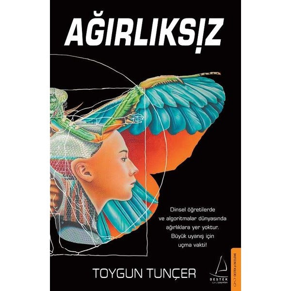 Ağırlıksız | Destek Yayınları