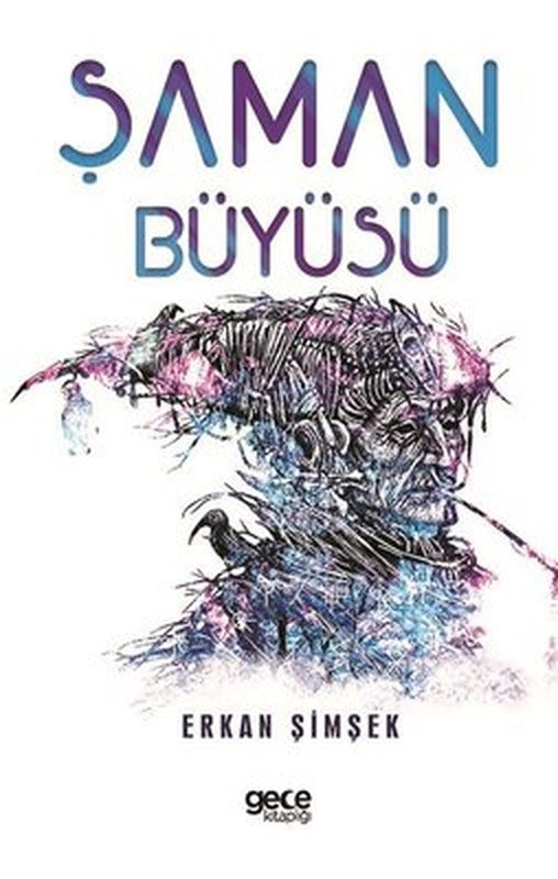 Şaman Büyüsü | Gece Kitaplığı