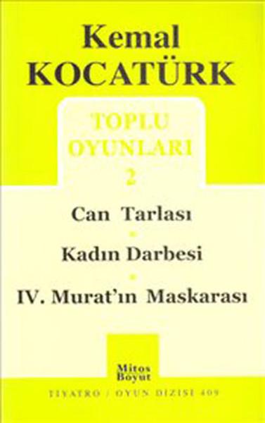 Toplu Oyunları 2 - Can Tarlası-Kadın Darbesi-4. Murat Maskarası | Mitos Boyut Yayınları - Tiyatro Oyun Dizisi (İnce Kapak)  - Resim 1