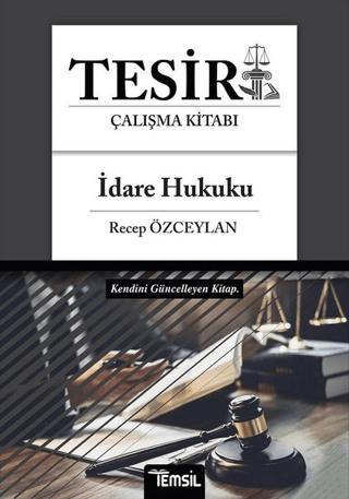 Tesir İdare Hukuku Çalışma Kitabı | Temsil Kitap (Ciltsiz)  - Resim 1
